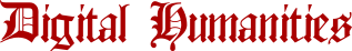 Digital Humanities